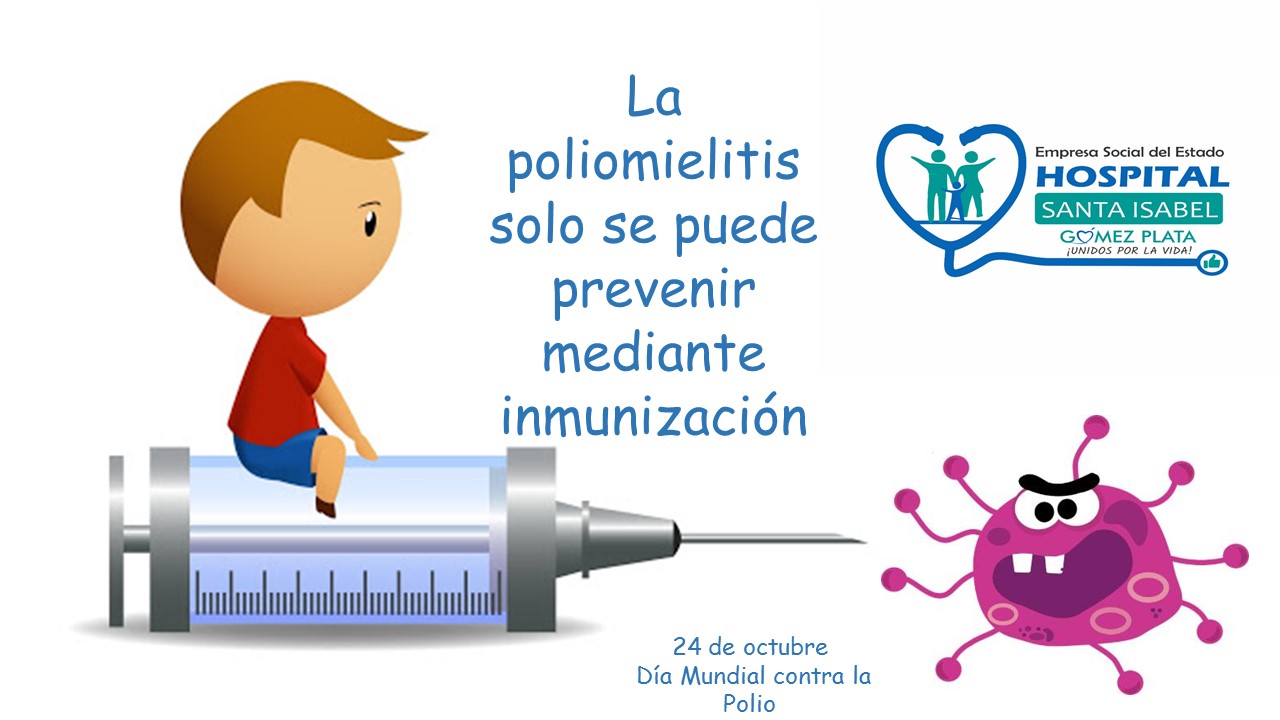 24 de octubre, Día Mundial de la Lucha contra la Poliomielitis