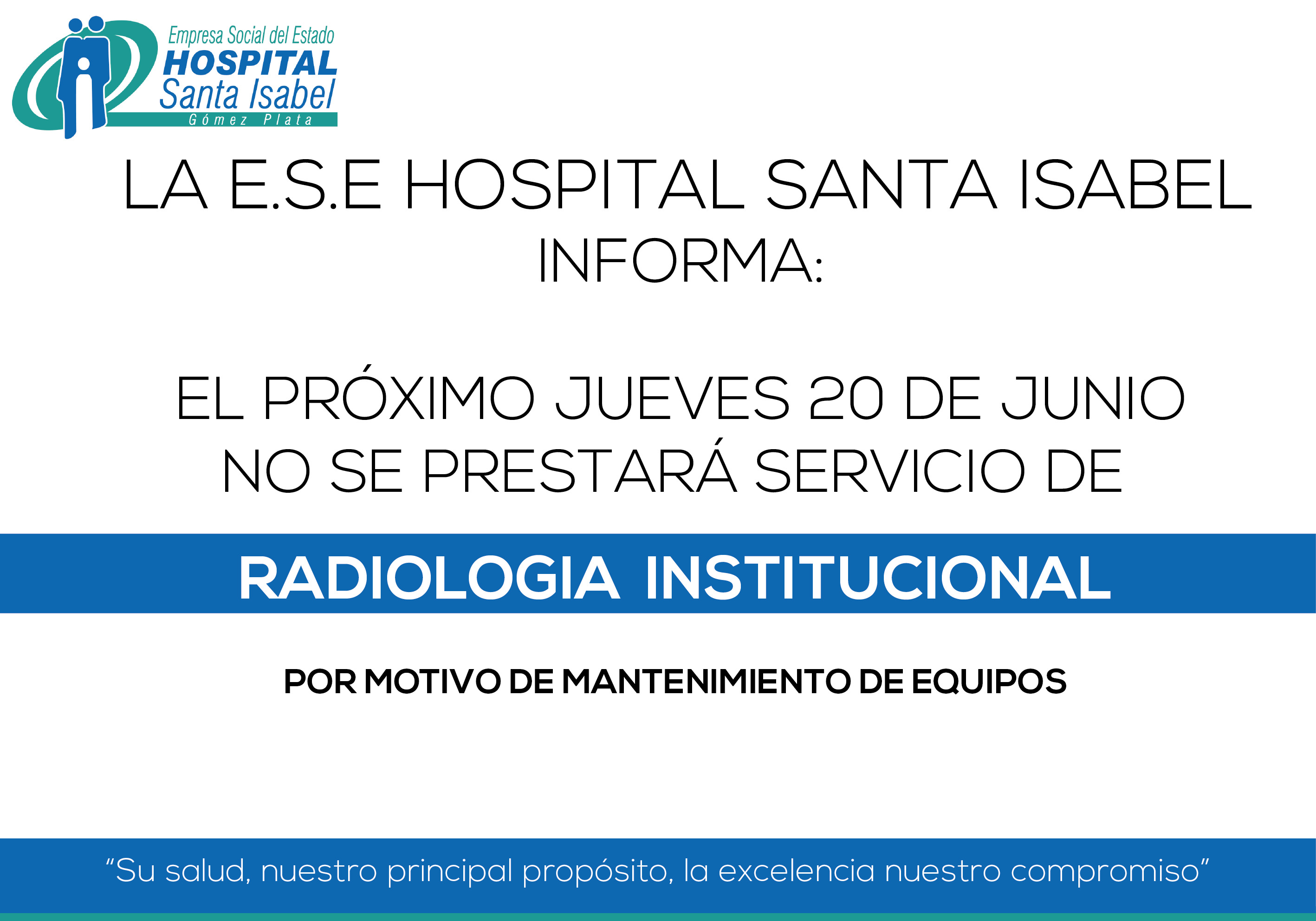 NO SE PRESTARÁ SERVICIO DE RADIOLOGÍA INSTITUCIONAL